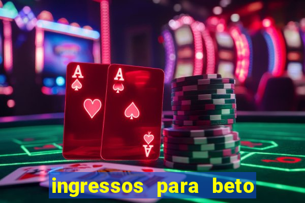 ingressos para beto carrero world